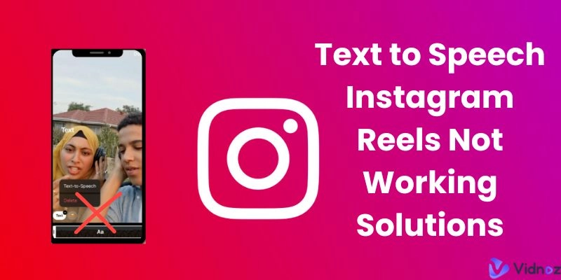 Full Guide to Use Text-to-Speech on Instagram Reels 2025 - Not Working Tips