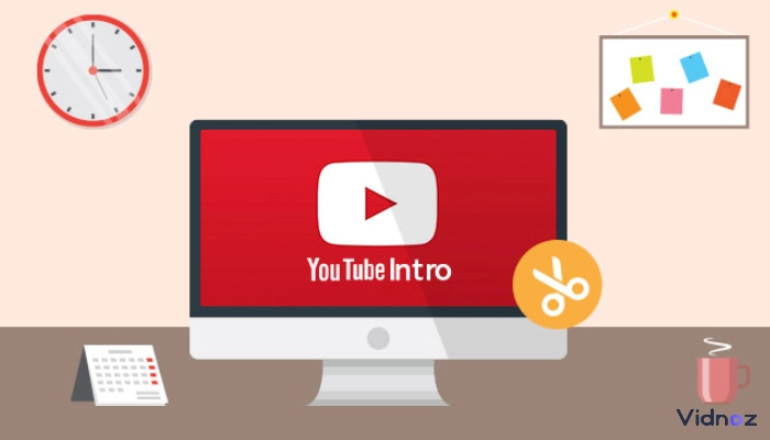 5 Best Free YouTube Intro Maker in 2025: Show Your Personality to Attract More Viewers